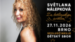 Za betlémským světlem se Světlanou Nálepkovou